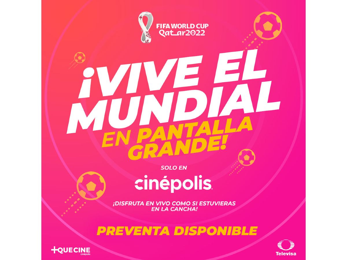 poster de Cinépolis preventa de boletos partidos del Mundial Qatar 2022